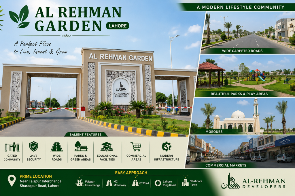 Al Rehman Garden Lahore - Complete Guide for Investors and Homebuyers